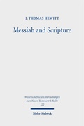 Abbildung von: Messiah and Scripture - Mohr Siebeck
