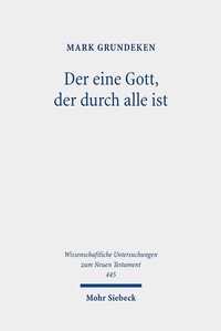 Abbildung von: Der eine Gott, der durch alle ist - Mohr Siebeck