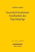 Bild: Gesetzlich bestimmte Strafbarkeit des Eigendopings - Mohr Siebeck