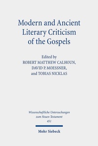 Abbildung von: Modern and Ancient Literary Criticism of the Gospels - Mohr Siebeck