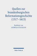 Cover: Quellen zur brandenburgischen Reformationsgeschichte (1517-1615) - Mohr Siebeck