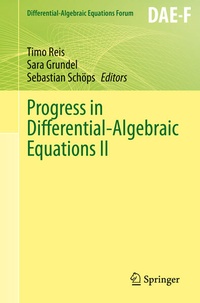 Enlarge image Cover: Progress in Differential-Algebraic Equations II - Springer