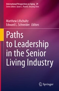Cover: Paths to Leadership in the Senior Living Industry - Springer