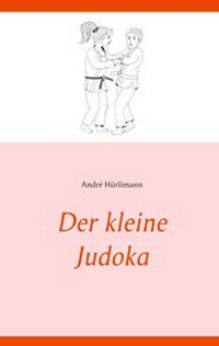 Abbildung von: Der kleine Judoka - Books on Demand