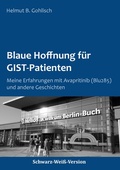 Cover: Blaue Hoffnung f&uuml;r GIST-Patienten - BoD - Books on Demand