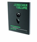 Cover: Von Becher bis Blume - Snoeck