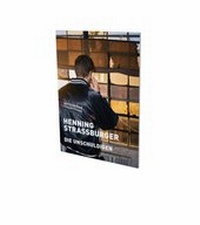 Enlarge image Cover: Henning Strassburger: Die Unschuldigen - Snoeck