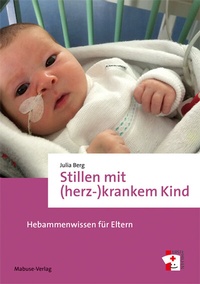 Abbildung von: Stillen mit (herz-)krankem Kind - Mabuse