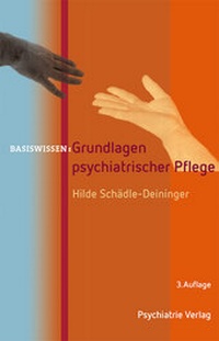 Enlarge image Cover: Grundlagen psychiatrischer Pflege - Psychiatrie Verlag