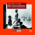 Cover: Die Surrealistin - H&ouml;rkultur Verlag AG