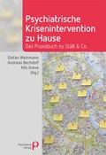 Cover: Psychiatrische Krisenintervention zu Hause - Psychiatrie Verlag