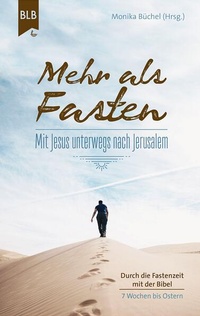 Enlarge image Cover: Mehr als Fasten - Bibellesebund