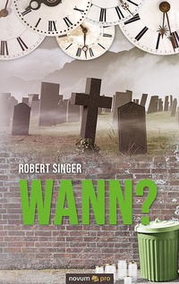 Enlarge image Cover: Wann? - novum Verlag