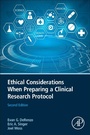 Cover: Ethical Considerations When Preparing a Clinical Research Protocol - Academic Press