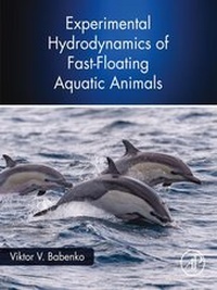 Abbildung von: Experimental Hydrodynamics of Fast-Floating Aquatic Animals - Academic Press