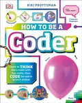 Cover: How To Be a Coder - DK Children