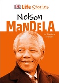 Cover: DK Life Stories Nelson Mandela - DK Children