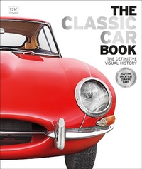 Enlarge image Cover: The Classic Car Book - DK