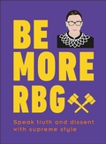 Cover: Be More RBG - DK