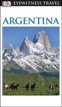 Abbildung von: DK Argentina - DK Eyewitness Travel