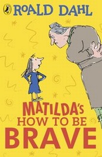 Abbildung von: Matilda's How To Be Brave - Puffin