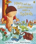 Cover: Harry and the Dinosaurs Make a Splash - Puffin