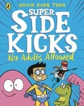 Cover: The Super Sidekicks: No Adults Allowed - Puffin