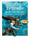 Cover: Myths, Legends, and Sacred Stories - DK Children