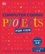 Cover: Computer Coding Projects for Kids - DK Children