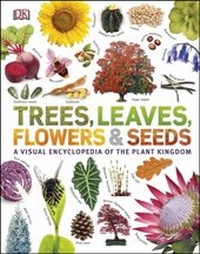 Abbildung von: Our World in Pictures: Trees, Leaves, Flowers & Seeds - DK Children