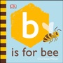 Cover: B is for Bee - DK Children