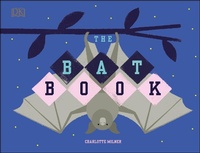 Enlarge image Cover: The Bat Book - DK Children