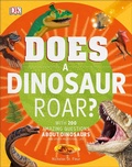 Cover: Does a Dinosaur Roar? - DK Children