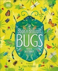 Cover: The Book of Brilliant Bugs - DK Children