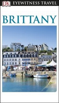 Abbildung von: DK Brittany - DK Eyewitness Travel