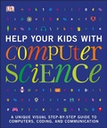 Cover: Help Your Kids with Computer Science (Key Stages 1-5) - DK