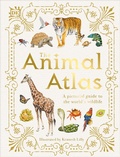Cover: The Animal Atlas - DK Children