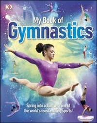 Abbildung von: My Book of Gymnastics - DK Children