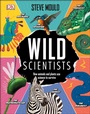 Cover: Wild Scientists - DK Children