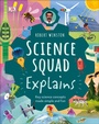 Cover: Robert Winston Science Squad Explains - DK Children