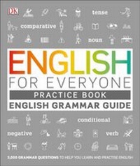 Abbildung von: English for Everyone English Grammar Guide Practice Book - DK
