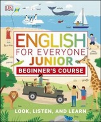 Abbildung von: English for Everyone Junior Beginner's Course - DK Children