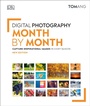 Cover: Digital Photography Month by Month - DK