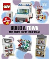 Abbildung von: Build a Town and Other Great LEGO Ideas - DK Children