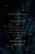 Cover: Companions in the Darkness - Seven Saints Who Struggled with Depression and Doubt - Inter-Varsity Press,US