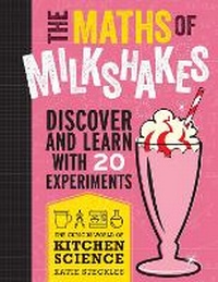 Enlarge image Cover: The Maths of Milkshakes - CSIRO Publishing