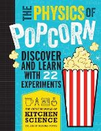 Enlarge image Cover: The Physics of Popcorn - CSIRO Publishing