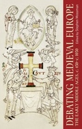 Cover: Debating Medieval Europe - Manchester University Press