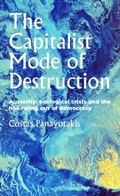 Cover: The Capitalist Mode of Destruction - Manchester University Press