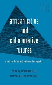 Enlarge image Cover: African Cities and Collaborative Futures - Manchester University Press
